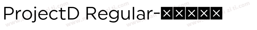 ProjectD Regular字体转换